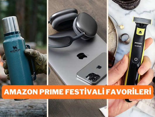 Amazon Prime Festivali&rsquo;nin en &ccedil;ok beklenen fırsatları burada!