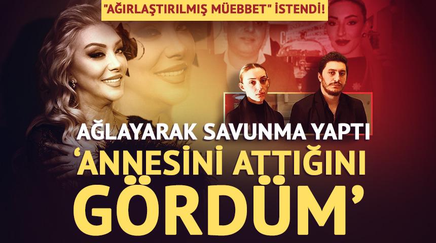 G&uuml;ll&uuml;'n&uuml;n kızı Tuğyan i&ccedil;in "ağır m&uuml;ebbet" istendi! Ağlayarak savunma yaptı