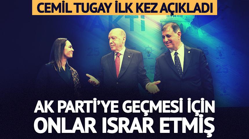 AK Parti'ye ge&ccedil;mesi i&ccedil;in onlar ısrar etmiş