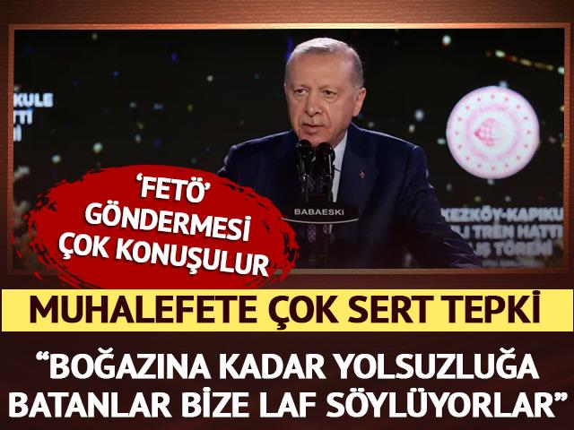 Erdoğan'dan muhalefete sert s&ouml;zler: "Boğazına kadar yolsuzluğa batanlar bize laf s&ouml;yl&uuml;yorlar"