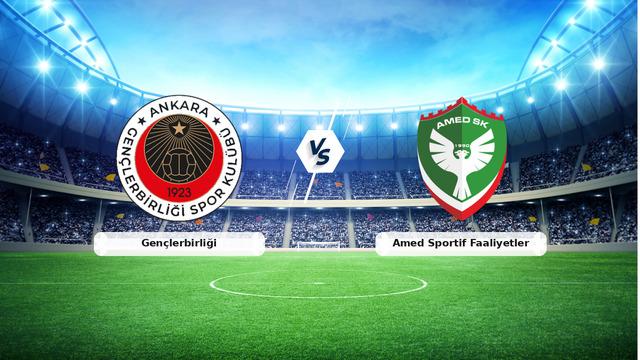 CANLI | Gençlerbirliği - Amed Sportif Faaliyetler maç anlatımı! Maç ne zaman? Saat kaçta ve hangi kanalda? - 10 Ekim 2026