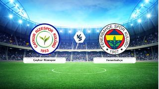 CANLI | Çaykur Rizespor - Fenerbahçe maç anlatımı! Maç ne zaman? Saat kaçta ve hangi kanalda? - 10 Ekim 2026