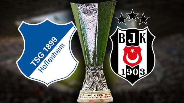 Beşiktaş-Hoffenheim UEFA Avrupa Ligi maçı ne zaman ve saat kaçta? İşte detaylar