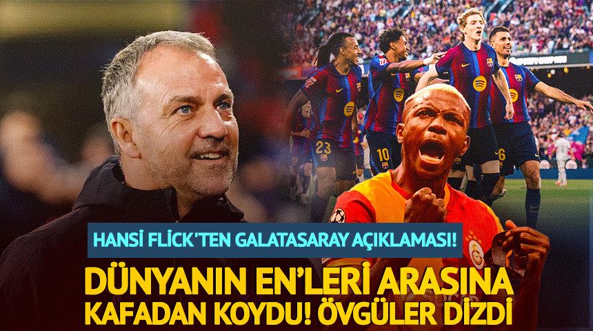 Hansi Flick'ten G.Saray a&ccedil;ıklaması! "Harika bir atmosfer ve Osimhen"