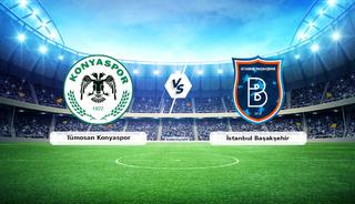 CANLI | T&uuml;mosan Konyaspor - Başakşehir ma&ccedil; anlatımı!