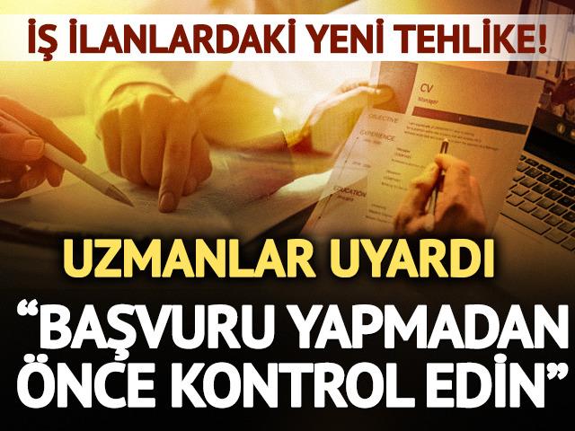 İş arayanları hedef alıyorlar! İlanlardaki bu detaya dikkat