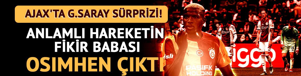 Ajax'ta Osimhen s&uuml;rprizi! Anlamlı hareketin fikir babası Osimhen &ccedil;ıktı