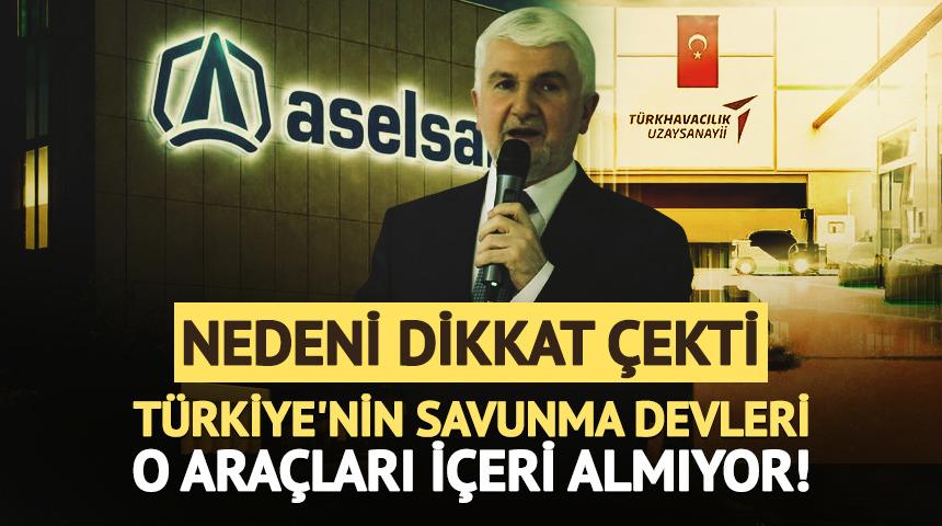 T&uuml;rkiye'nin savunma devleri o ara&ccedil;ları i&ccedil;eri almıyor!