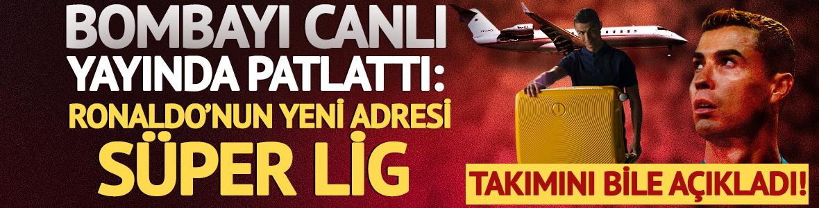 Bombayı canlı yayında patlattı: Cristiano Ronaldo T&uuml;rkiye'ye gelebilir! Takımını bile a&ccedil;ıkladı
