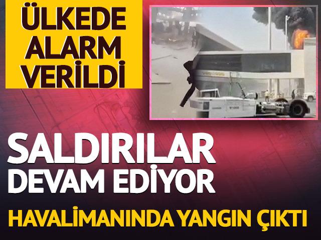 Suudi Arabistan'a saldırılar devam ediyor! Havalimanında yangın &ccedil;ıktı