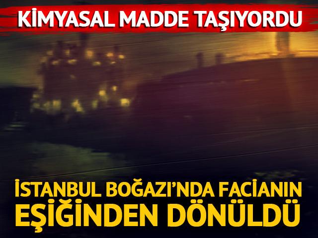 Facianın eşiğinden d&ouml;n&uuml;ld&uuml;! İstanbul Boğazı &ccedil;ift y&ouml;nl&uuml; ulaşıma kapatıldı