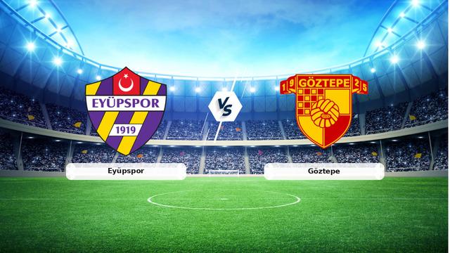 CANLI | Eyüpspor - Göztepe maç anlatımı! Maç ne zaman? Saat kaçta ve hangi kanalda? - 12 Ekim 2026