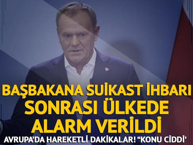 Başbakana suikast ihbarı sonrası &uuml;lkede alarm verildi: 'Konu ciddi'