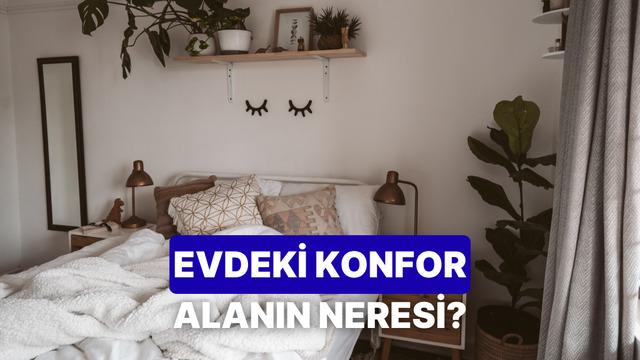 Temizlik alışkanlıklarına göre evdeki konfor alanını tahmin ediyoruz!