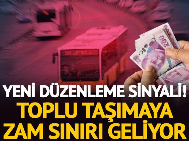 Yeni d&uuml;zenleme sinyali geldi: Toplu taşımaya zam sınırı yolda