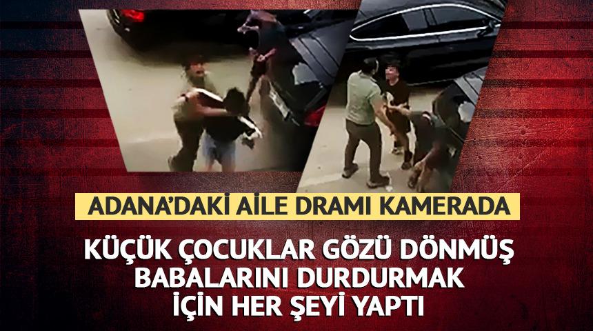 Yer: Adana! Eşini sokak ortasında darbetti; çocukları annelerini korumak için ar