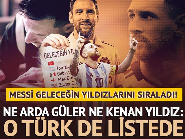 Messi geleceğin yıldızlarını sıraladı! T&uuml;rk futbolcu da listede