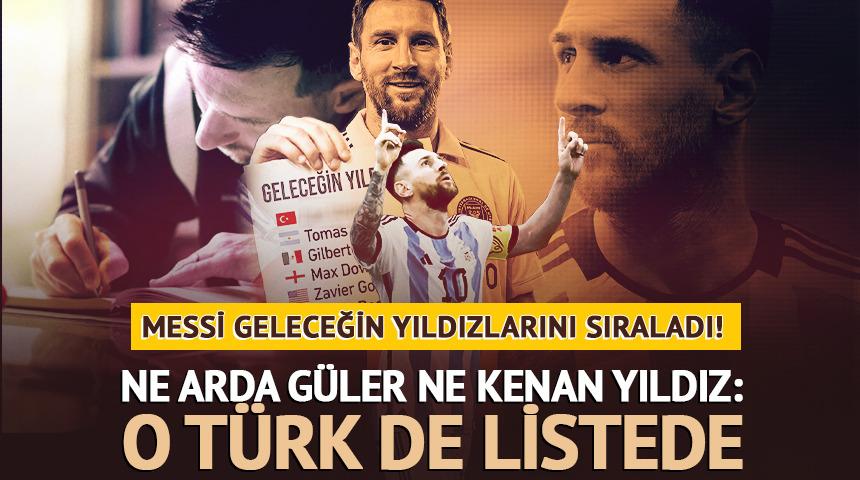Messi geleceğin yıldızlarını sıraladı! T&uuml;rk futbolcu da listede