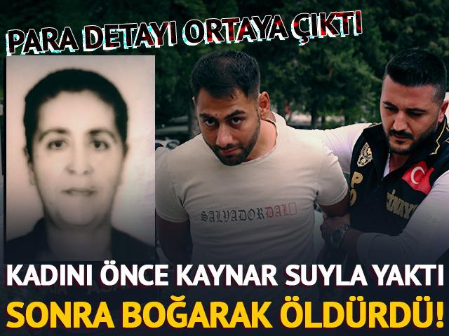 Kadını &ouml;nce kaynar suyla yaktı sonra boğarak &ouml;ld&uuml;rd&uuml;!