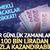 Bir g&uuml;nl&uuml;k zamanlama 100 bin liradan fazla kazandırabilir