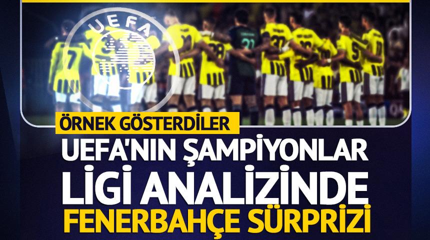 UEFA'nın Şampiyonlar Ligi analizinde Fenerbah&ccedil;e s&uuml;rprizi!
