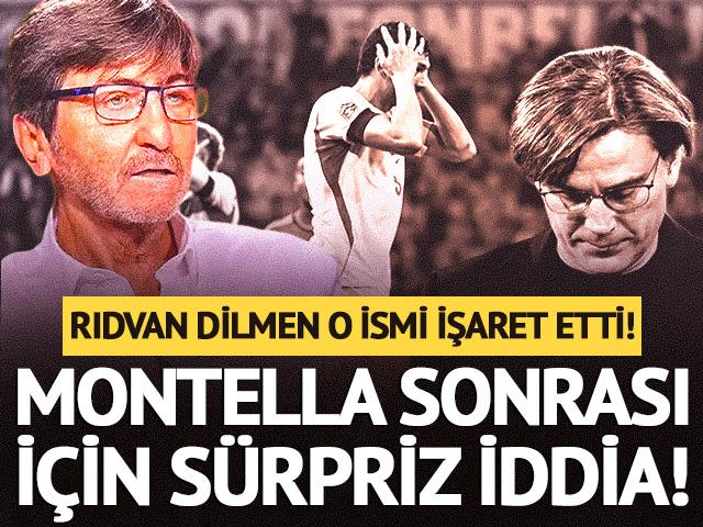 Montella sonrası i&ccedil;in s&uuml;rpriz iddia! Rıdvan Dilmen o ismi işaret etti! 