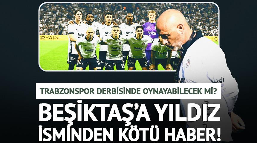 Beşiktaş'a Cerny şoku! Trabzonspor ma&ccedil;ında oynayabilecek mi?