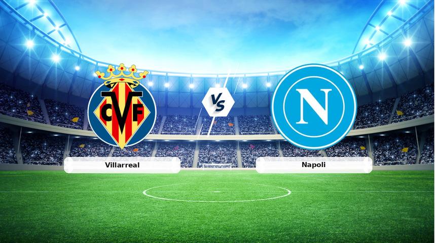 CANLI | Villarreal - Napoli ma&ccedil; anlatımı! Ma&ccedil; ne zaman? Saat ka&ccedil;ta ve hangi kanalda? - 13 Ekim 2026