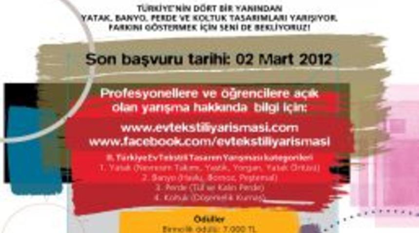 Ev Tekstili Tasarım Yarışması, farkını g&ouml;sterecek tasarımcılar arıyor