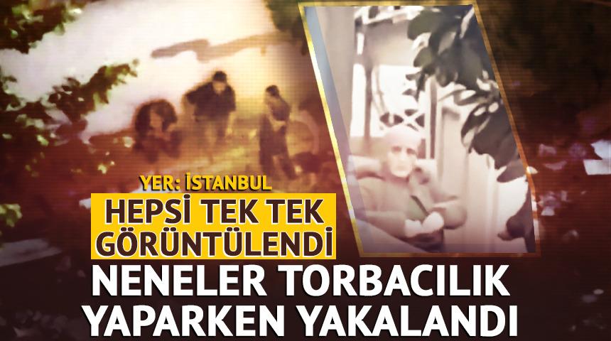 'Torbacı neneler'e operasyon! G&ouml;zaltına alındılar