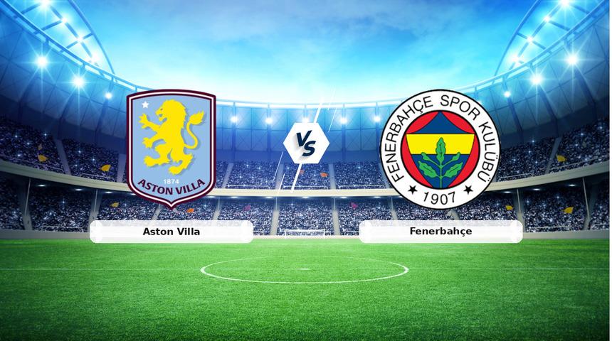 CANLI | Aston Villa - Fenerbah&ccedil;e ma&ccedil; anlatımı! Ma&ccedil; ne zaman? Saat ka&ccedil;ta ve hangi kanalda? - 14 Ekim 2026