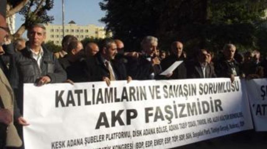 Savaş ve katliamın sorumlusu AKP hükümetidir
