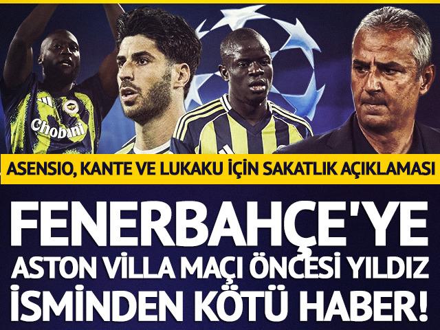 Fenerbah&ccedil;e'ye Aston Villa ma&ccedil;ı &ouml;ncesi yıldız isminden k&ouml;t&uuml; haber!