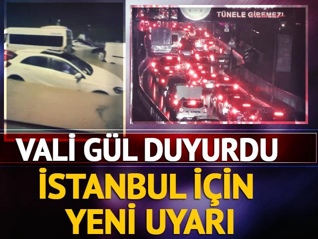 Vali G&uuml;l'den İstanbul i&ccedil;in yeni uyarı