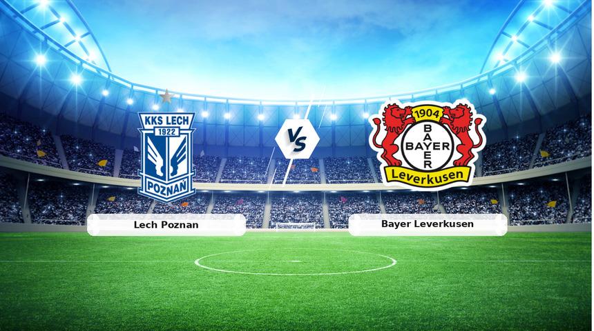 CANLI | Lech Poznan - Bayer Leverkusen ma&ccedil; anlatımı! Ma&ccedil; ne zaman? Saat ka&ccedil;ta ve hangi kanalda? - 15 Ekim 2026