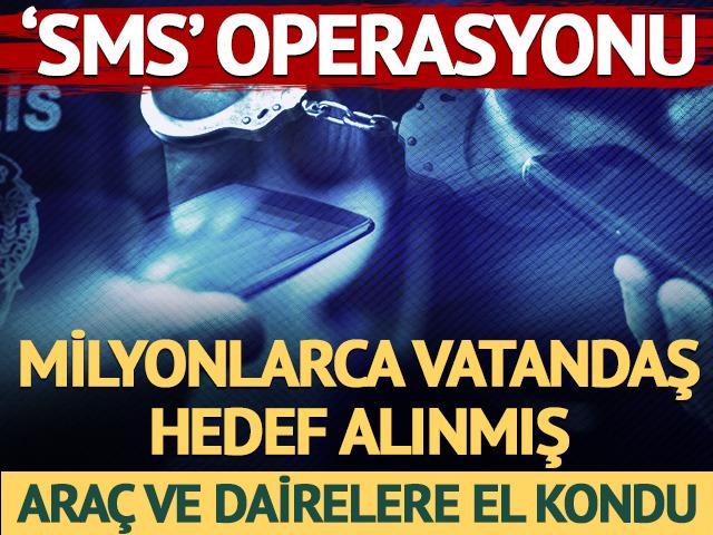 Yasa dışı bahis i&ccedil;erikli SMS operasyonu! Milyonlarca vatandaş hedef alınmış: 13 ara&ccedil; ve 3 daireye el kondu