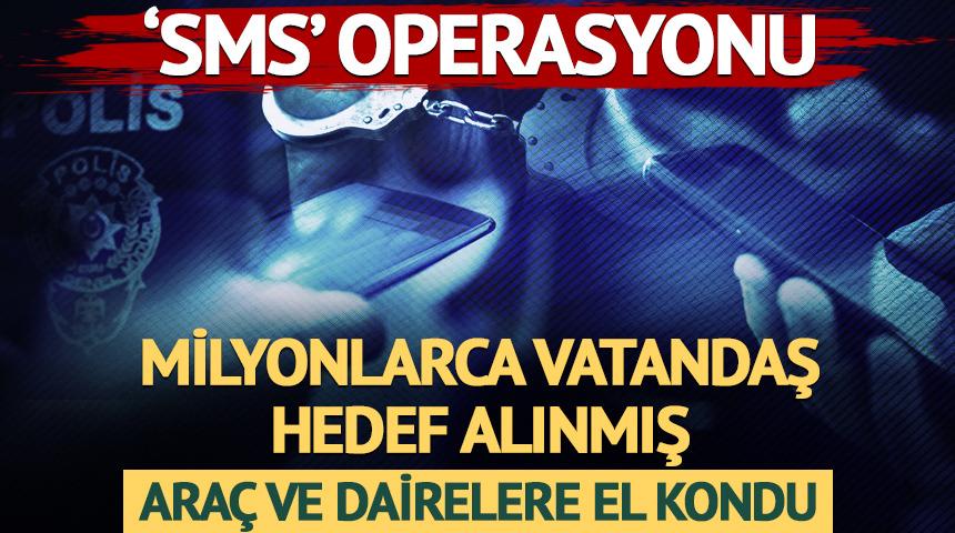 Yasa dışı bahis i&ccedil;erikli SMS operasyonu! Milyonlarca vatandaş hedef alınmış: 13 ara&ccedil; ve 3 daireye el kondu