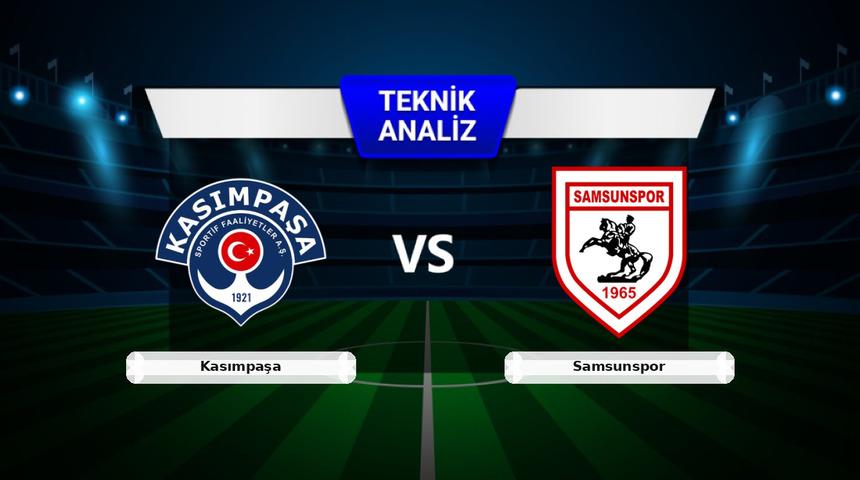 Kasımpaşa - Samsunspor Ma&ccedil;ı &Ouml;ncesi: Sakatlar, Son Durum ve İstatistikler