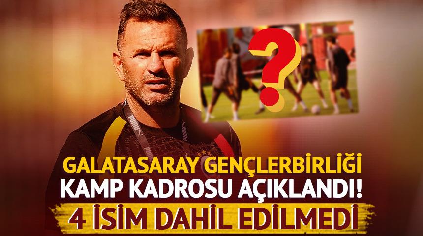 Galatasaray kamp kadrosunu a&ccedil;ıkladı! 4 isim dahil edilmedi
