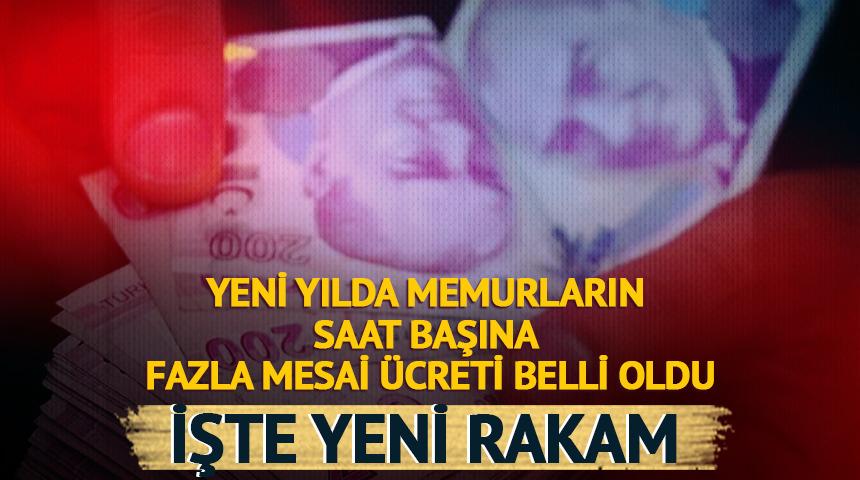 Memurları ilgilendiriyor! Fazla mesai &uuml;creti belli oldu 