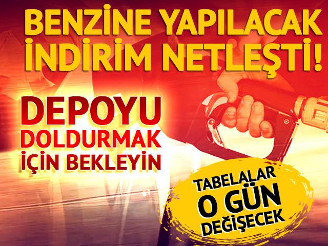 Benzine yapılacak indirim netleşti! Tabelalar o g&uuml;n değişecek