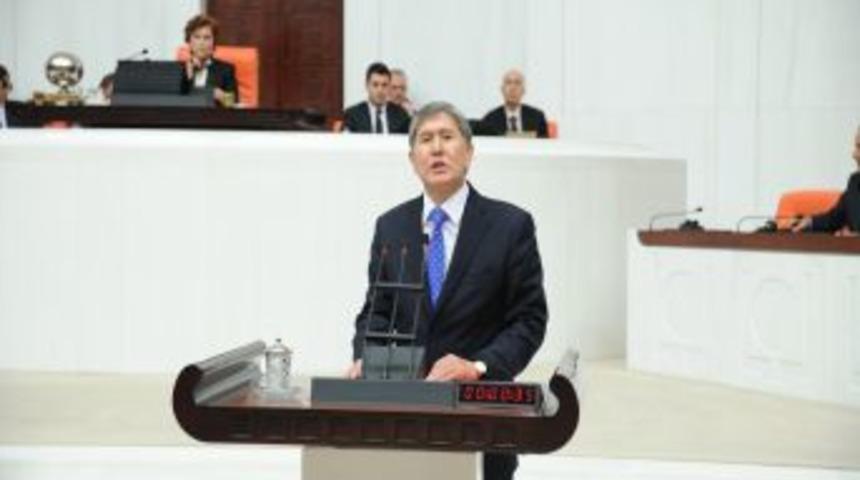 Kırgızistan Cumhurbaşkanı Atambayev: Kuvvetli bir T&uuml;rk birliği yapmalıyız