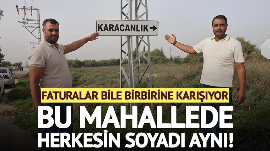 Bu mahallede herkesin soyadı aynı! Faturalar bile karışıyor