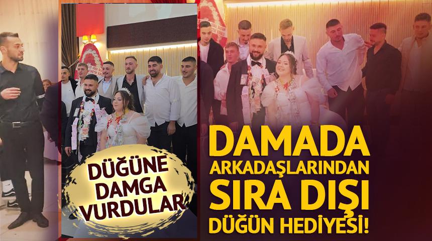 Damada arkadaşlarından sıra dışı d&uuml;ğ&uuml;n hediyesi!