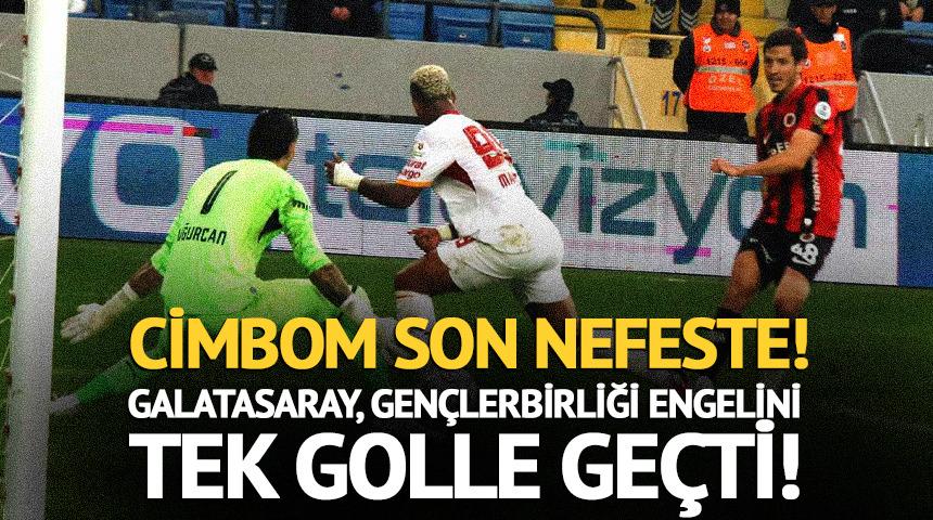 Galatasaray'dan son dakika zaferi! Gen&ccedil;lerbirliği'ni Deniz G&uuml;l'le devirdi