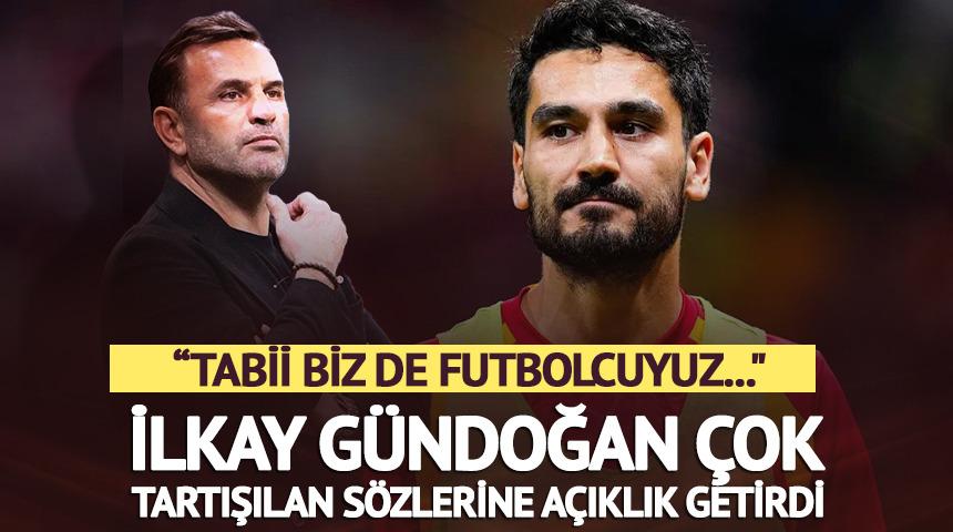 İlkay G&uuml;ndoğan'dan dikkat &ccedil;eken a&ccedil;ıklama! &ldquo;Tabii biz de futbolcuyuz"