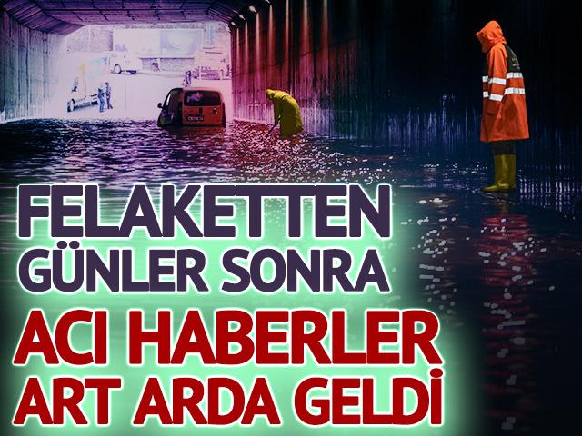 İstanbul'daki sel felaketinden bir acı haber daha