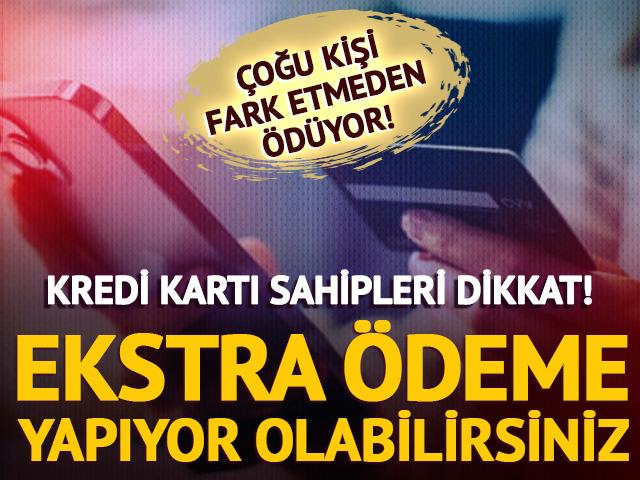 Otomatik fatura &ouml;deyenler dikkat! Ek masraflar g&ouml;zden ka&ccedil;ıyor