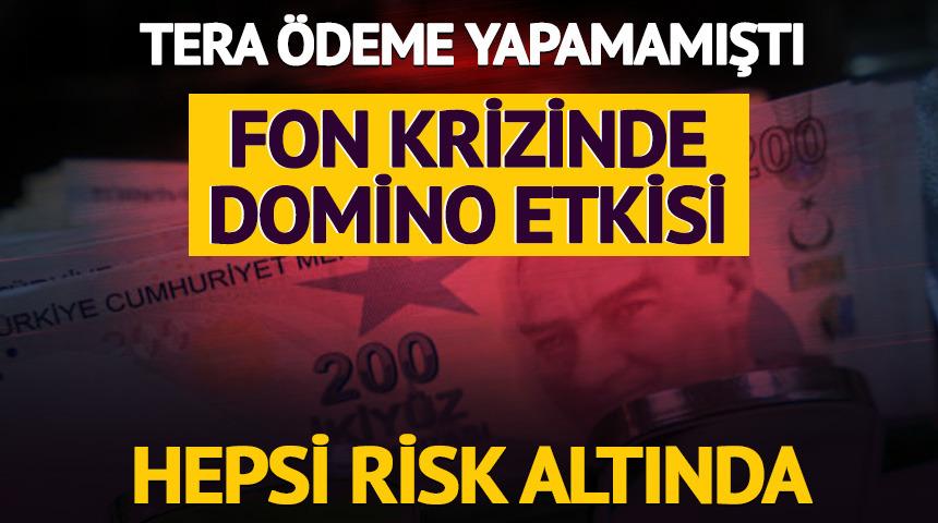 Fon krizinde domino etkisi!