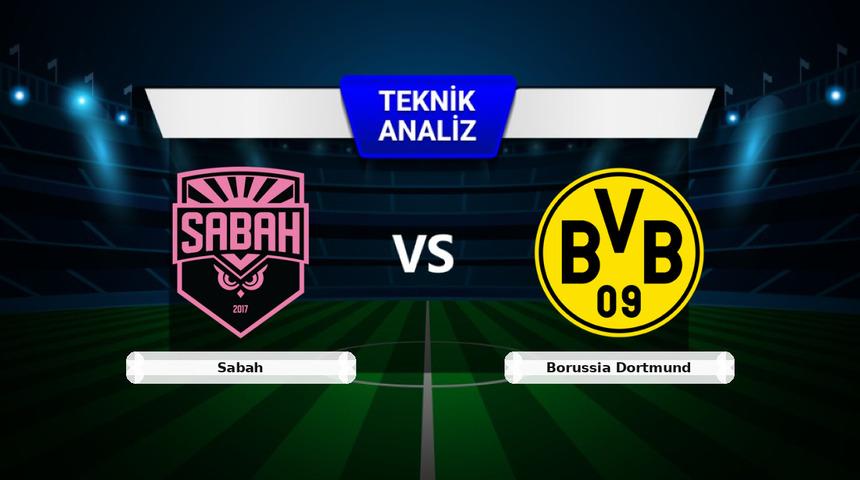 Sabah - Borussia Dortmund Ma&ccedil;ı &Ouml;ncesi: Sakatlar, Son Durum ve İstatistikler